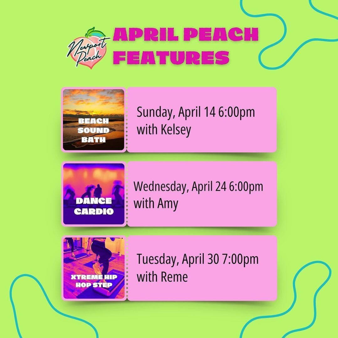 We got your April Peach Features! Come relax and reset with @kelseyburchett for our beach sound bath! Join our peachy dance party with @amybatlowski and get your heart pumping with cardio step  @remeimmegart 🍑 Be sure to sign up early 👯&zwj;♀️ via 