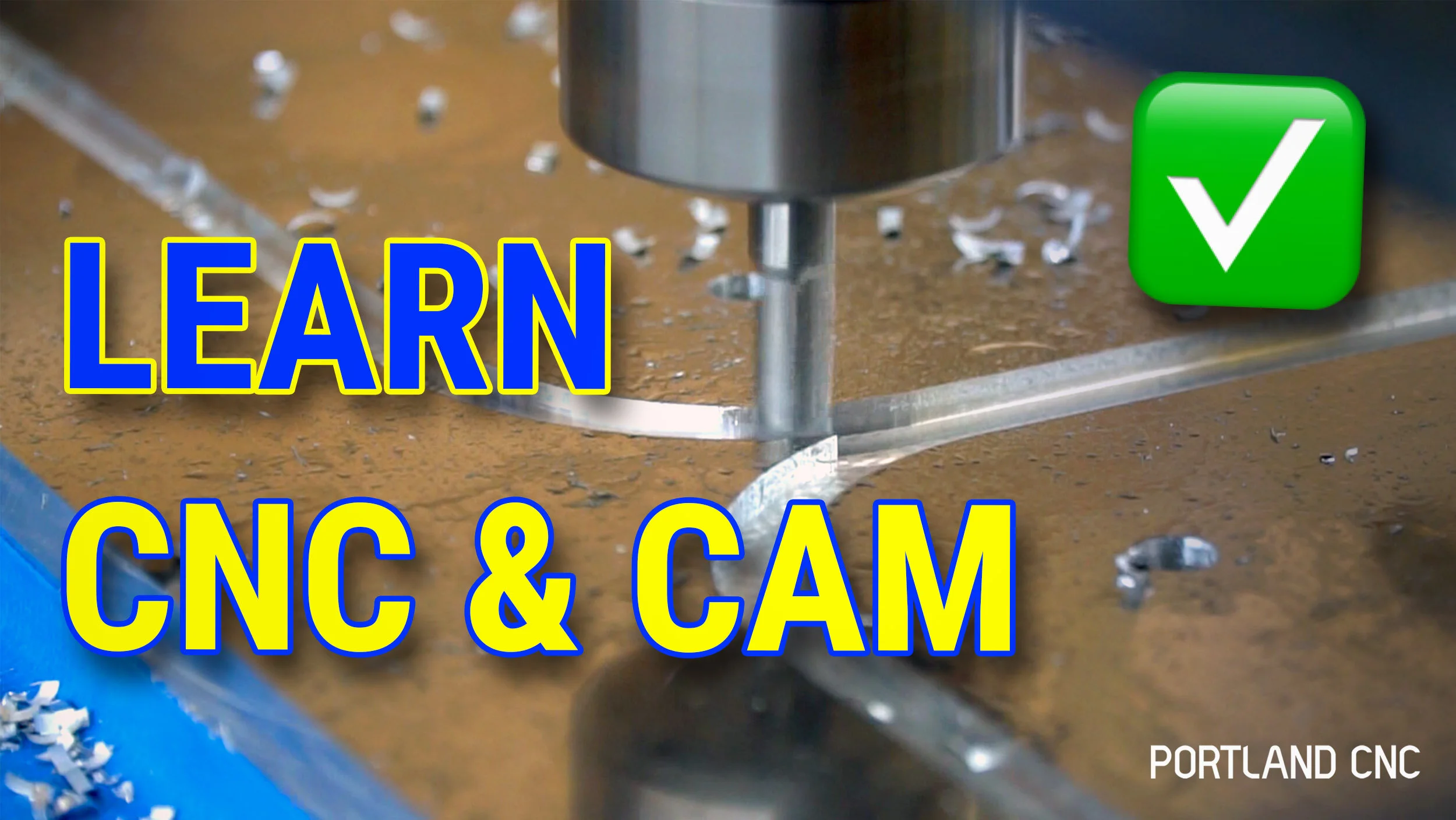 Learn the Basics of CNC & CAM from Portland CNC — Portland CNC