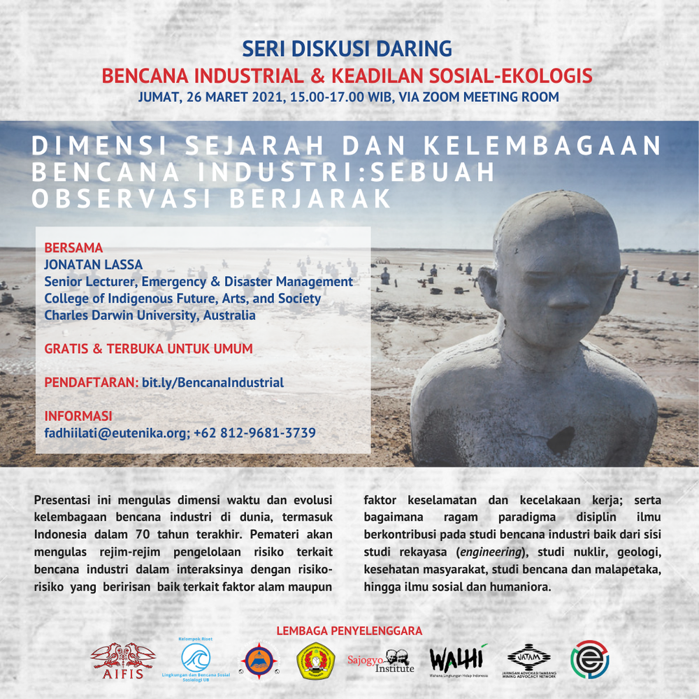 Historical Dimension And Institutionalization Of Industrial Disasters A Distance Observation American Institute For Indonesian Studies Aifis