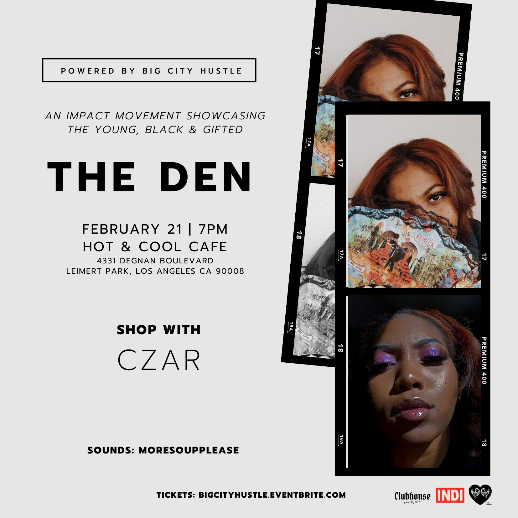 'THE DEN' presented by BIG CITY HUSTLE 