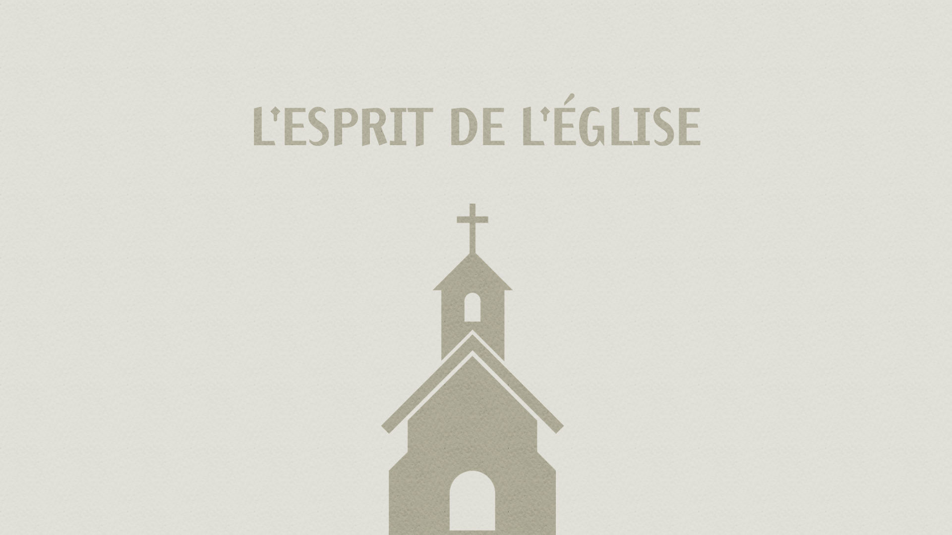 05.Thumbnail_LVC_L'Esprit De L'Église_V2.jpg