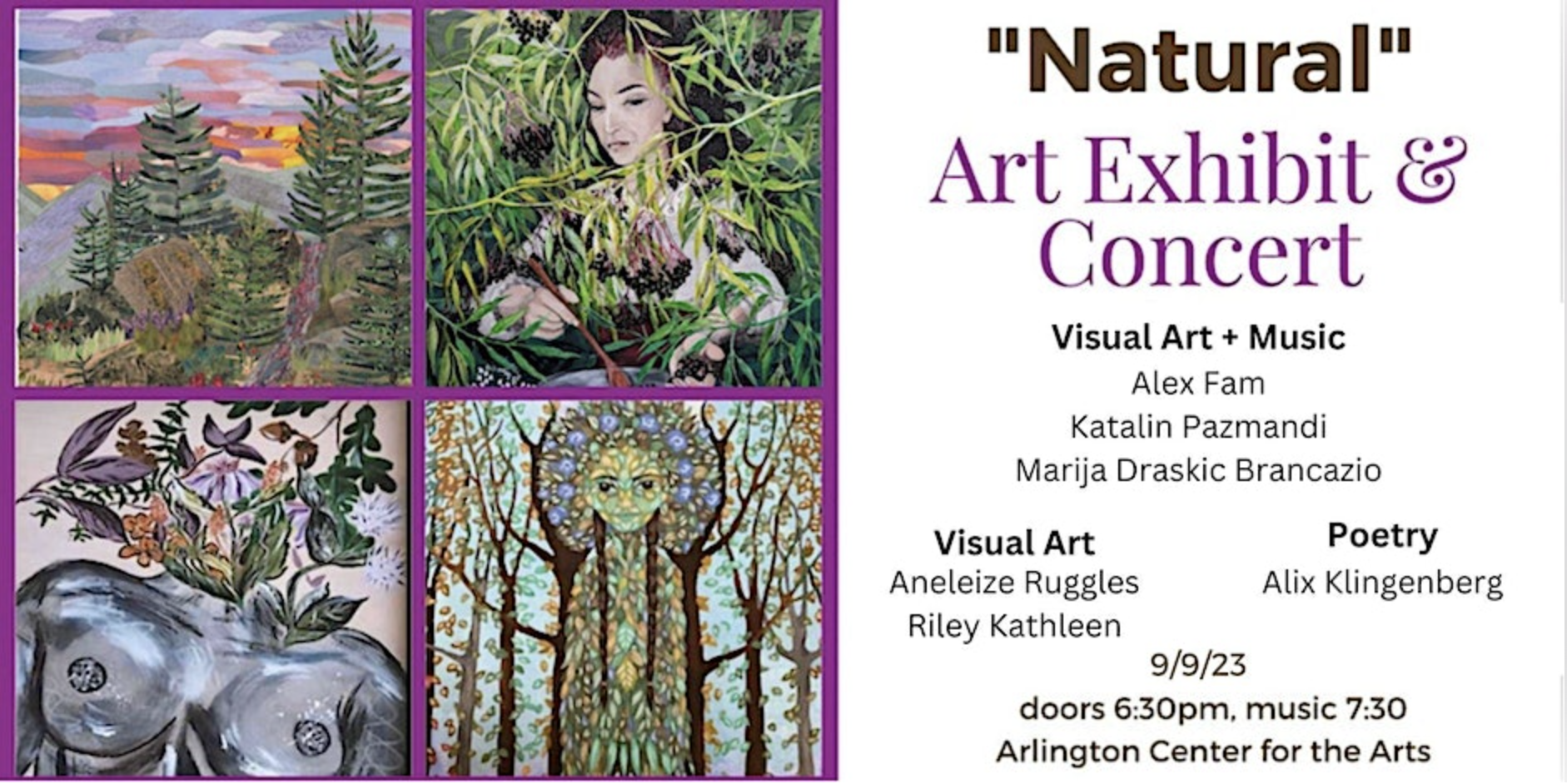 "Natural" Exhibit and Concert