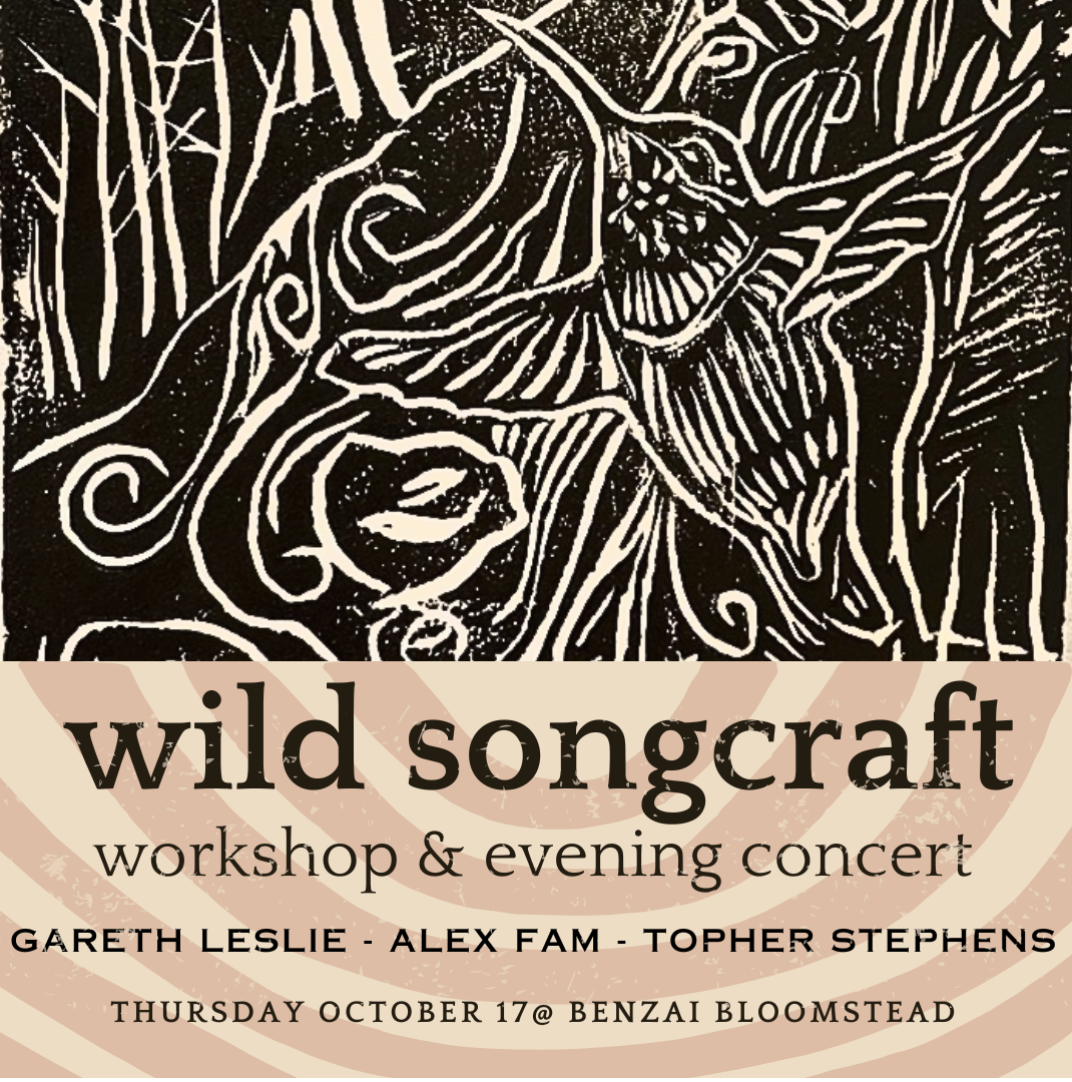 Wild Songcraft (Songwriting Workshop & Concert)