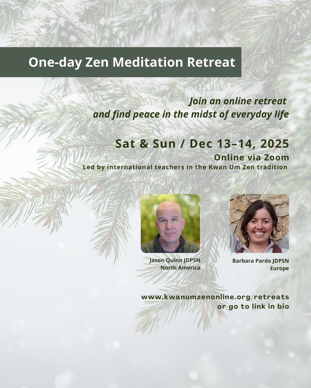 Take a break to find some peace during this busy season and join a one-day Zen retreat online! With the hands-on support of Zen teachers in 1:1 interviews, a flexible group meditation schedule to structure your participation, and the support of a glo