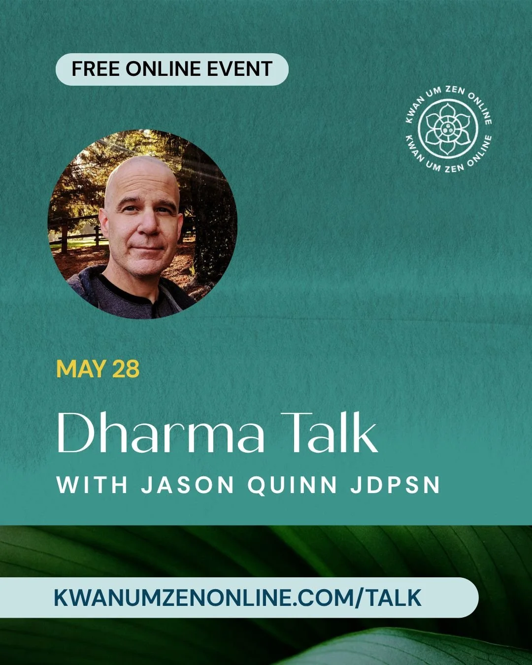 Join the Dharma Talk with Jason Quinn JDPSN on May 28. A short introductory talk about Zen meditation practice will be given by a student, followed by questions and answers with Zen teacher Jason Quinn JDPSN. Sign up for free at link in bio.