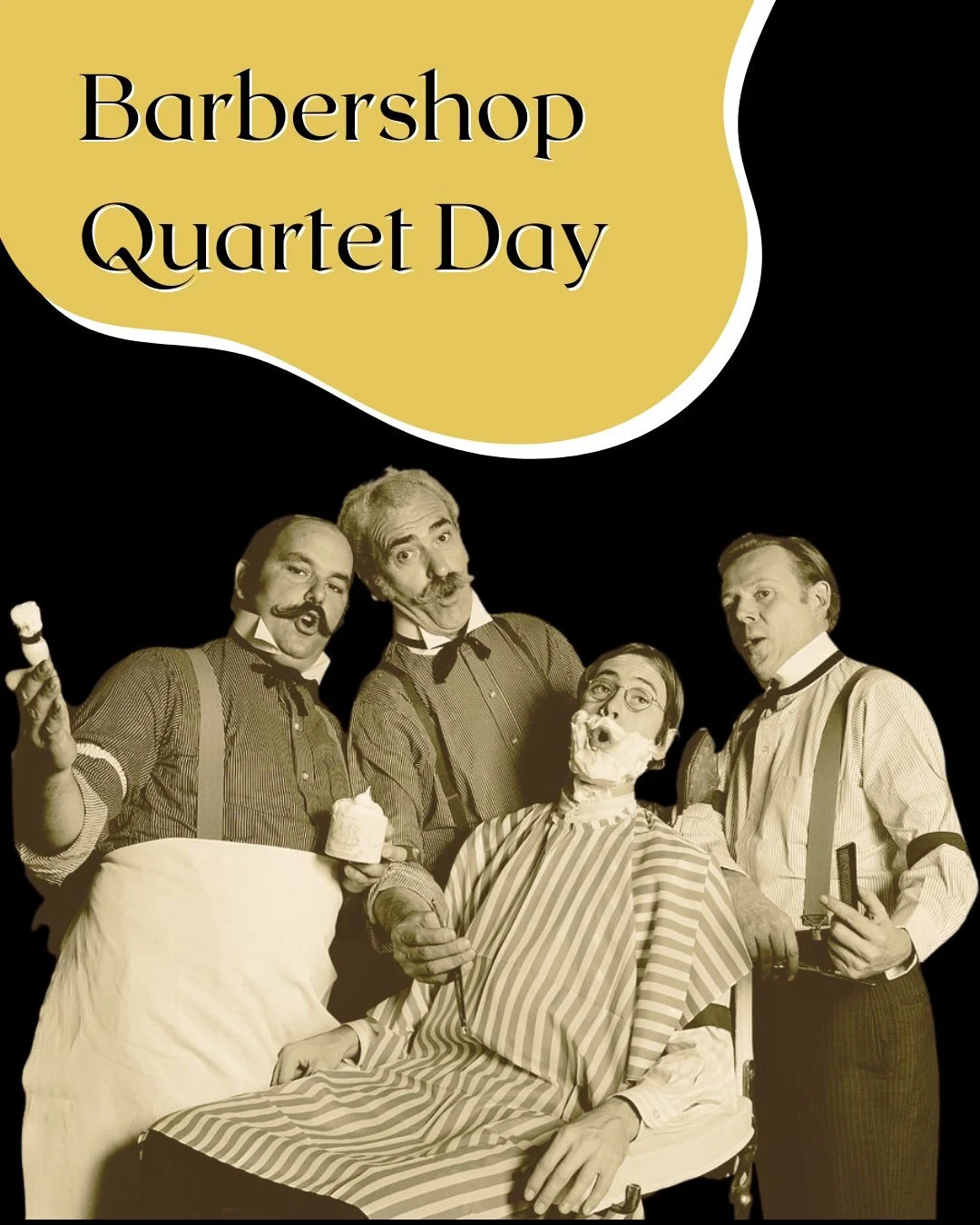 Barbershop Quartet Day celebrates the close harmonies and joyful spirit of a truly American musical tradition. From collegiate groups to community choruses, this form continues to inspire camaraderie and musical excellence. We honor all those who kee