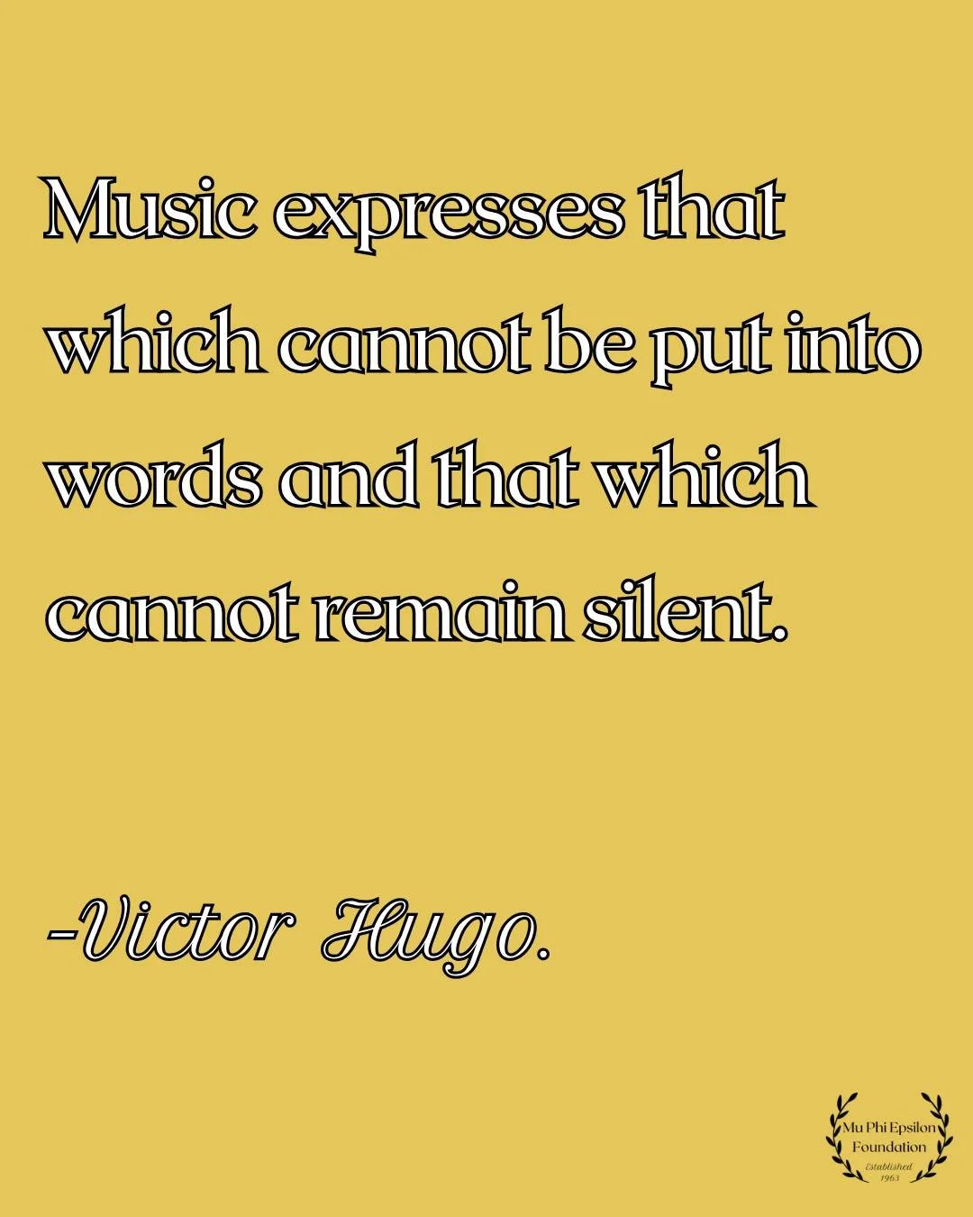 &ldquo;Music expresses that which cannot be put into words and that which cannot remain silent.&rdquo; &mdash; Victor Hugo.
As a Foundation rooted in service through music, we believe in the transformative power of what sound alone can say. May we co