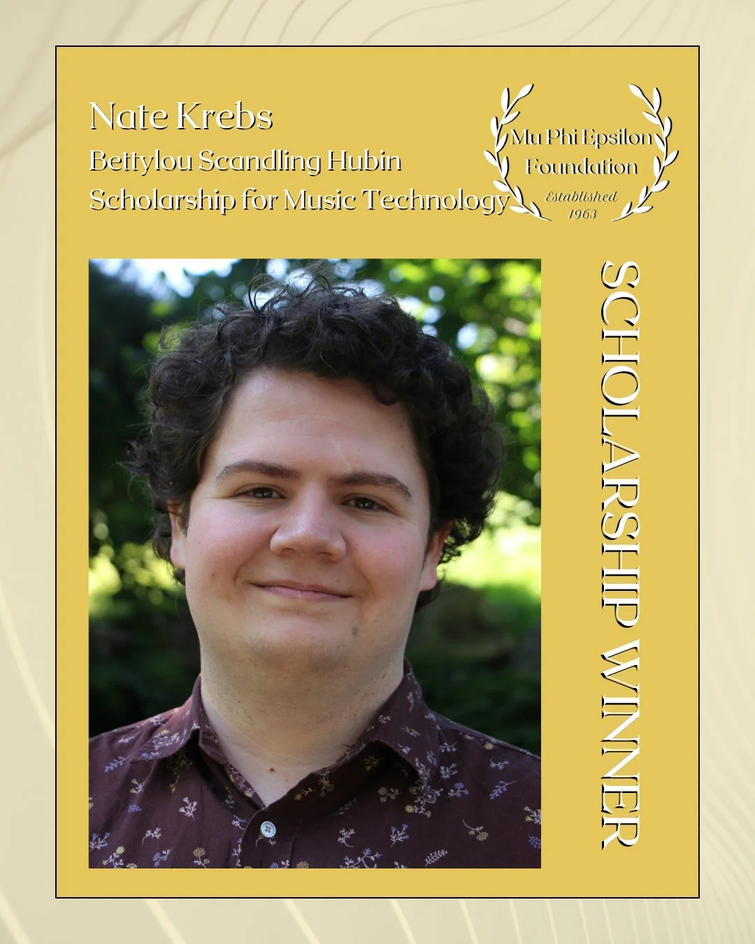 Congratulations to Nate Krebs, recipient of the Bettylou Scandling Hubin Scholarship for Music Technology. Nate will be using these funds to produce a lecture recital entitled "Proliferating Relationality" for saxophone and live electronics