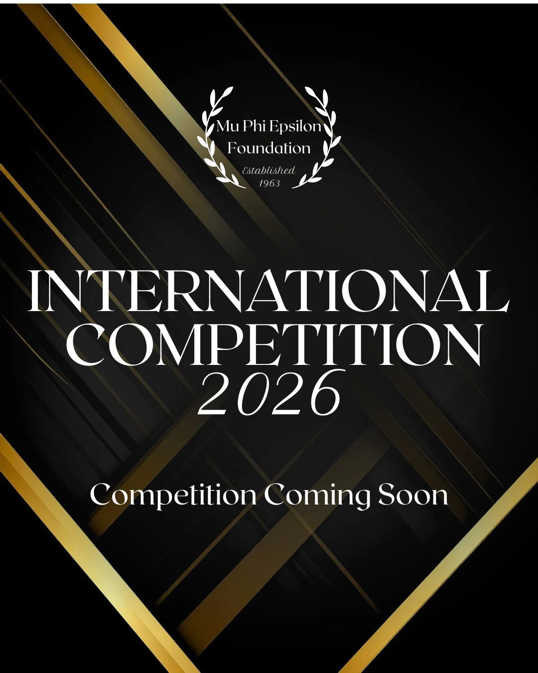 The MPE International Competition Finals will take place on July 23 from 1-5pm central time in Fort Wayne, IN in conjunction with the 2026 Mu Phi Epsilon Convention. We hope to see you there!

#MuPhiEpsilonFoundation #MPEICompetition