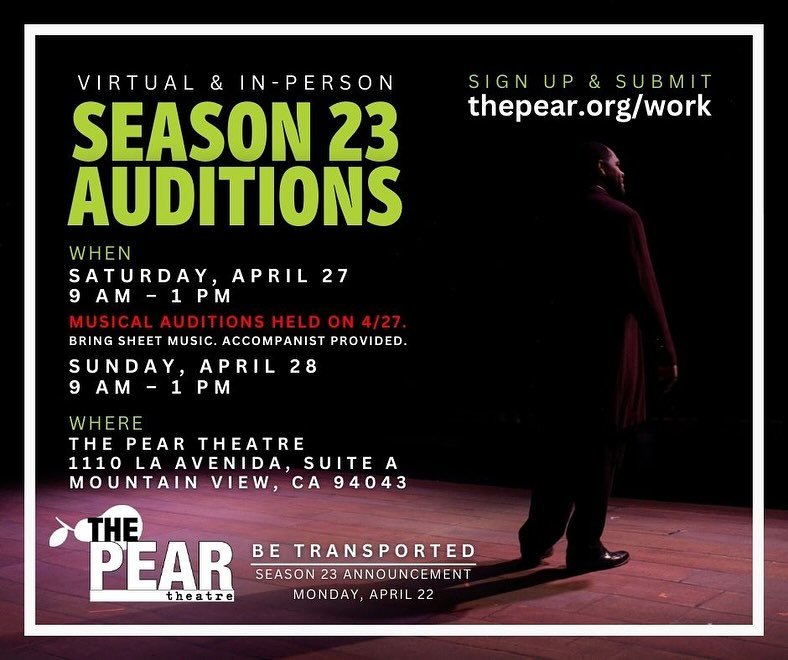 Announcing Season 23 General Auditions at The Pear! 

We are so excited to launch our next adventurous lineup where audiences will BE TRANSPORTED and have unique theatrical experiences unlike anywhere else in the South Bay.  Season 23 will be announc