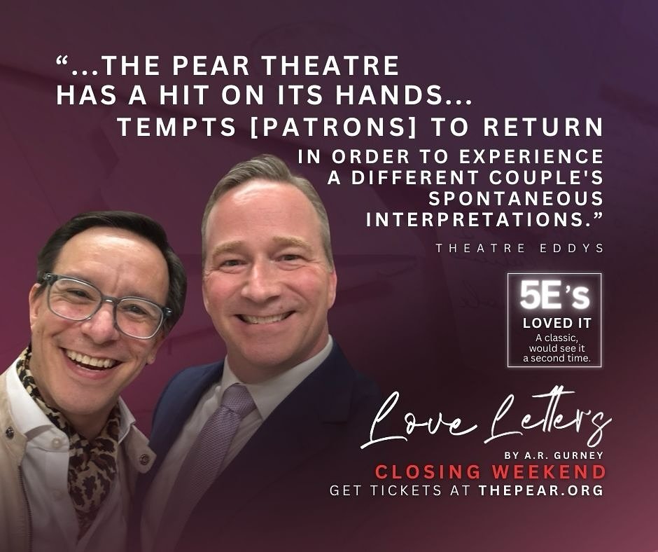&ldquo;With such talent and with Gurney&rsquo;s brilliantly funny and emotionally captivating script, The Pear Theatre has a hit on its hands that tempts an audience member to return in order to experience a different couple&rsquo;s spontaneous inter