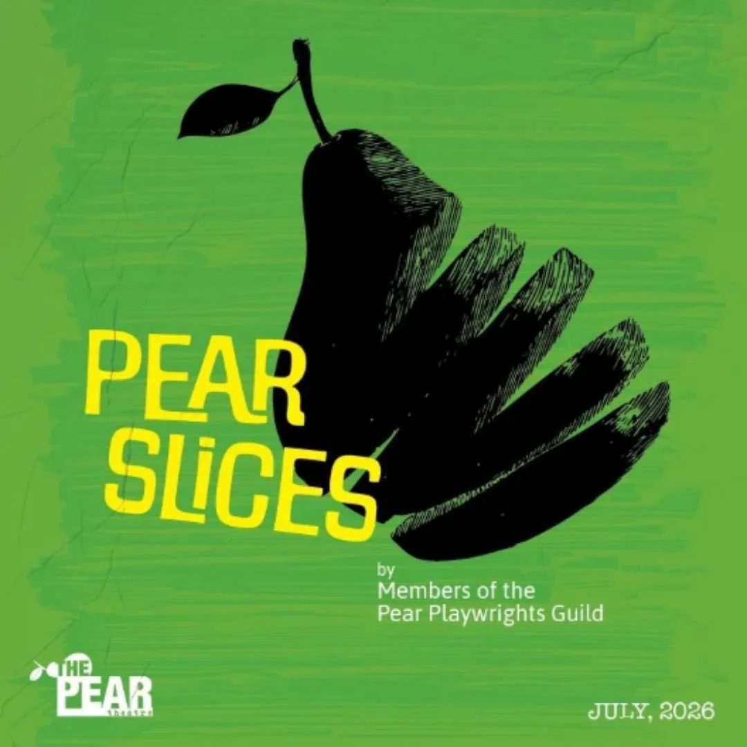 🍐 New works. 
🎭 Bay Area talent.
🏆 Award-winning playwrights.

🚨Updated LIMITED 7 performance run, July 17 - 31!

😍Join us for another ripe batch of &lsquo;Pear Slices&rsquo;! Our annual festival of new works from award-winning members of the Pe