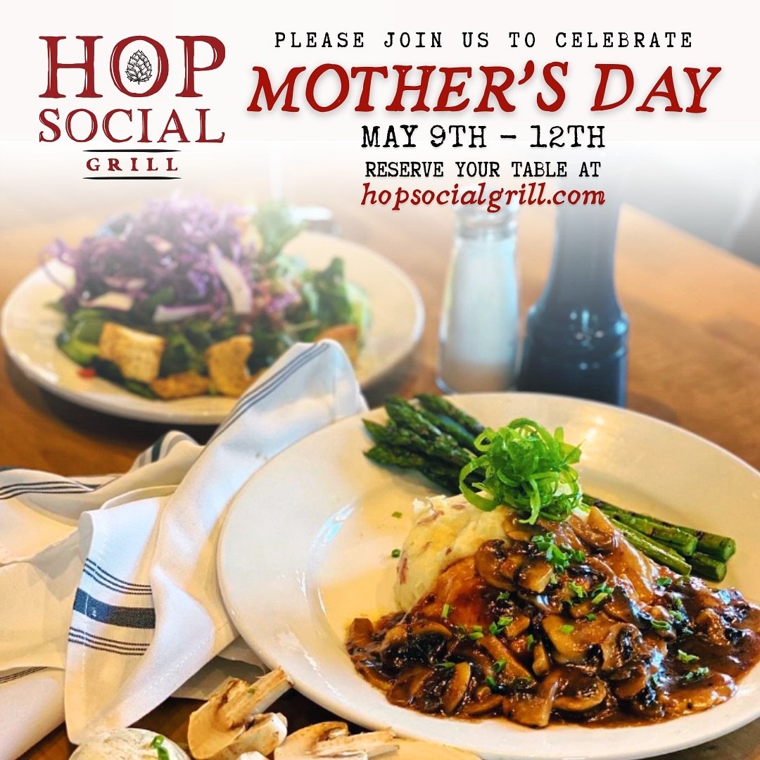 Mother&rsquo;s Day is right around the corner! Still need to solidify those plans for mom? Hop Social Grill is the place to be.⁠
⁠
From May 9th - 12th we will be running our exclusive Mother&rsquo;s Day feature menu which will be announced soon! ⁠
⁠
