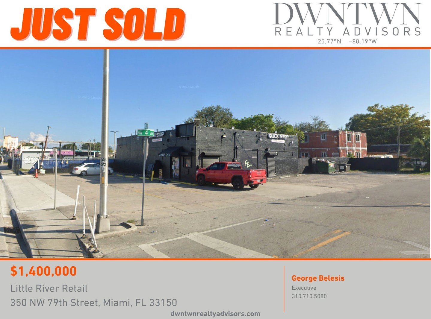 JUST SOLD | Little River Retail for $1,400,000

DWNTWN Realty Advisors is pleased to announce the sale of 350 NW 79th Street, a 2,192 SF retail shop on a 13,000 SF lot, located in Little River.

George Belesis represented both sides of the transactio