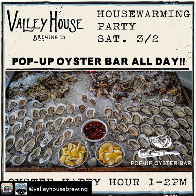 Today is the day! Hope to see you all there 🐚 🌞 🍻

Repost from @valleyhousebrewing using @RepostRegramApp - THIS Saturday, March 2nd&mdash;at our 2nd Annual Housewarming Party&mdash; @popupoysterbar will be shucking all day, with #twobuckshucks du