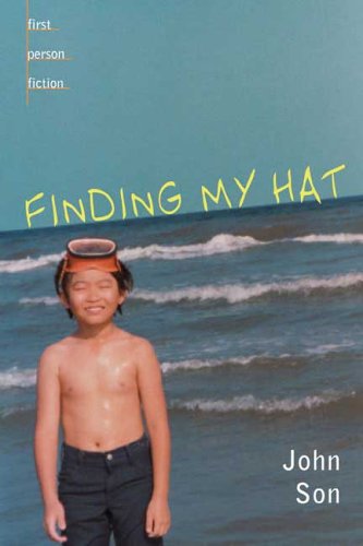Finding My Hat (First Person Fiction) by John Son