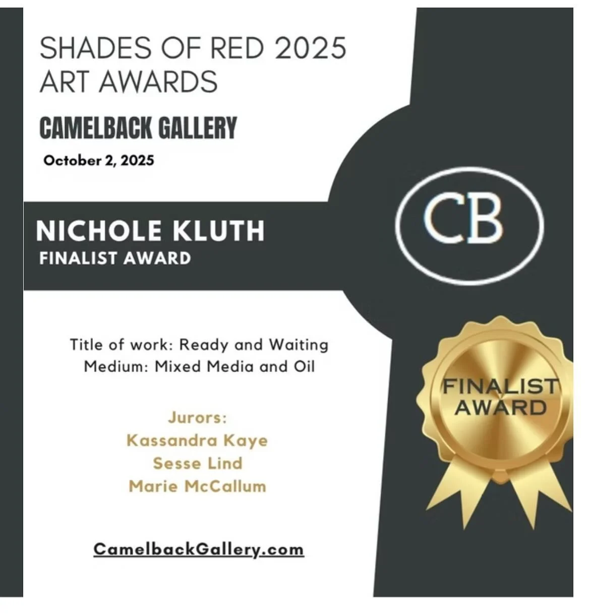 THE RESULTS ARE IN!!!! &ldquo;Ready &amp; Waiting&rdquo; received a &ldquo;Finalist Award&rdquo; in Camelback Gallery&rsquo;s 8th Annual &ldquo;Shade of Red 2025&rdquo; Exhibition!!!! She sits among artists in 16 different countries all represented o