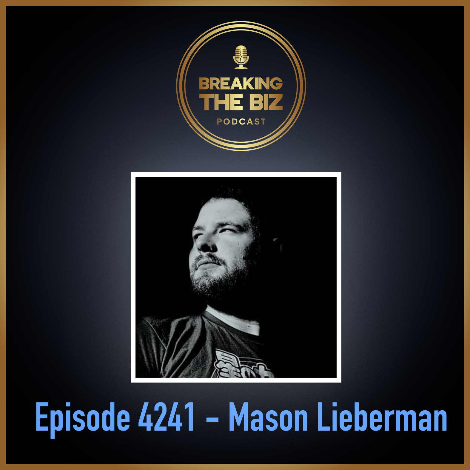 Episode 4241 - Mason Lieberman