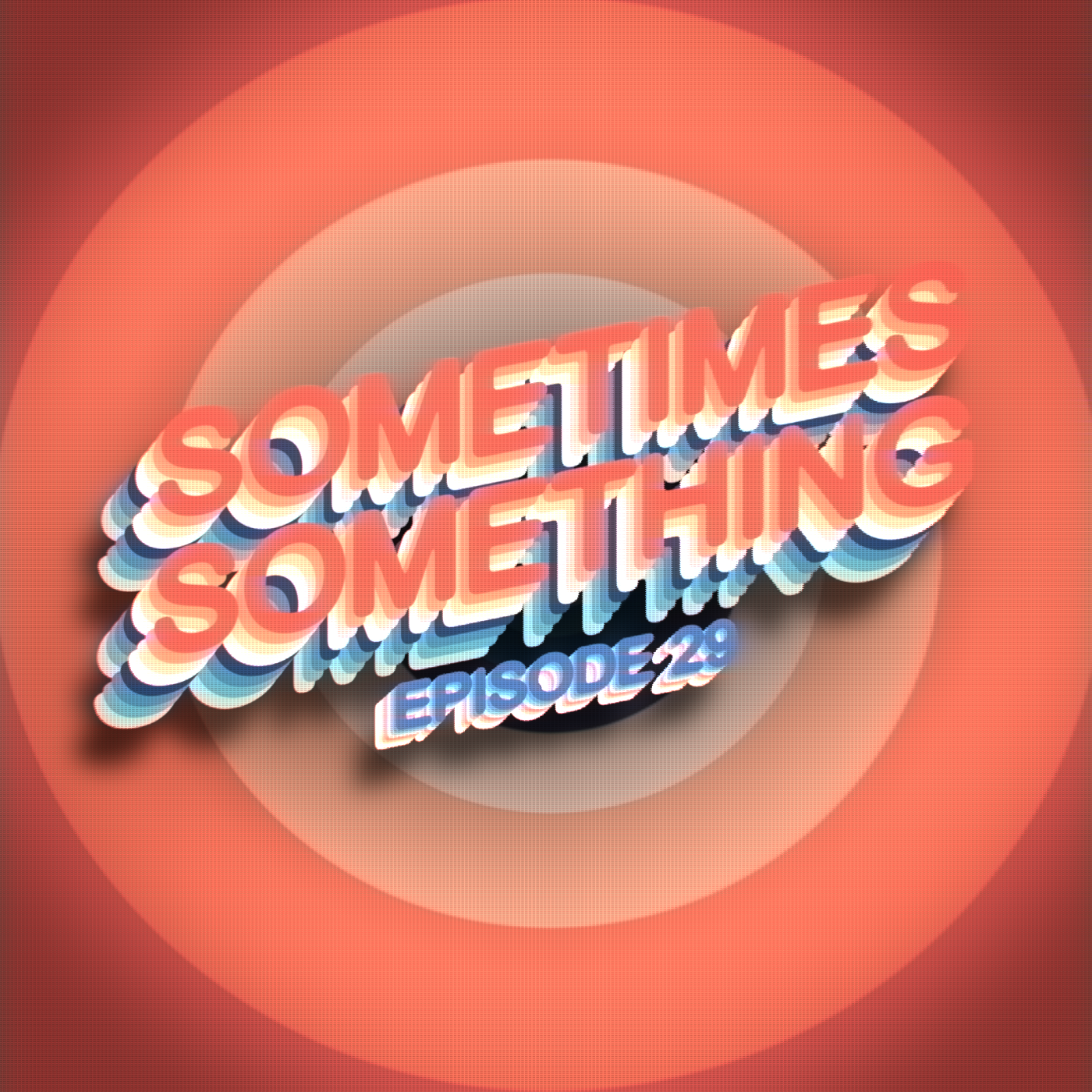 Cookies, Cheese and Condoms  - Sometimes Something Podcast Ep 29 episode artwork