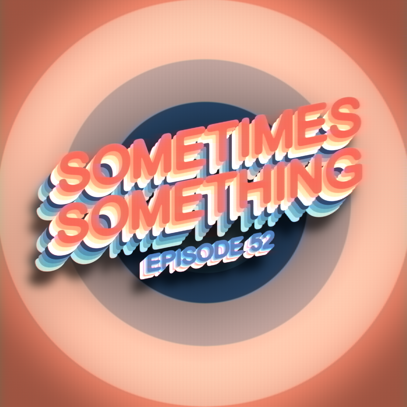 Arrival of the Venom Horse - Sometimes Something Podcast Ep 52 episode artwork