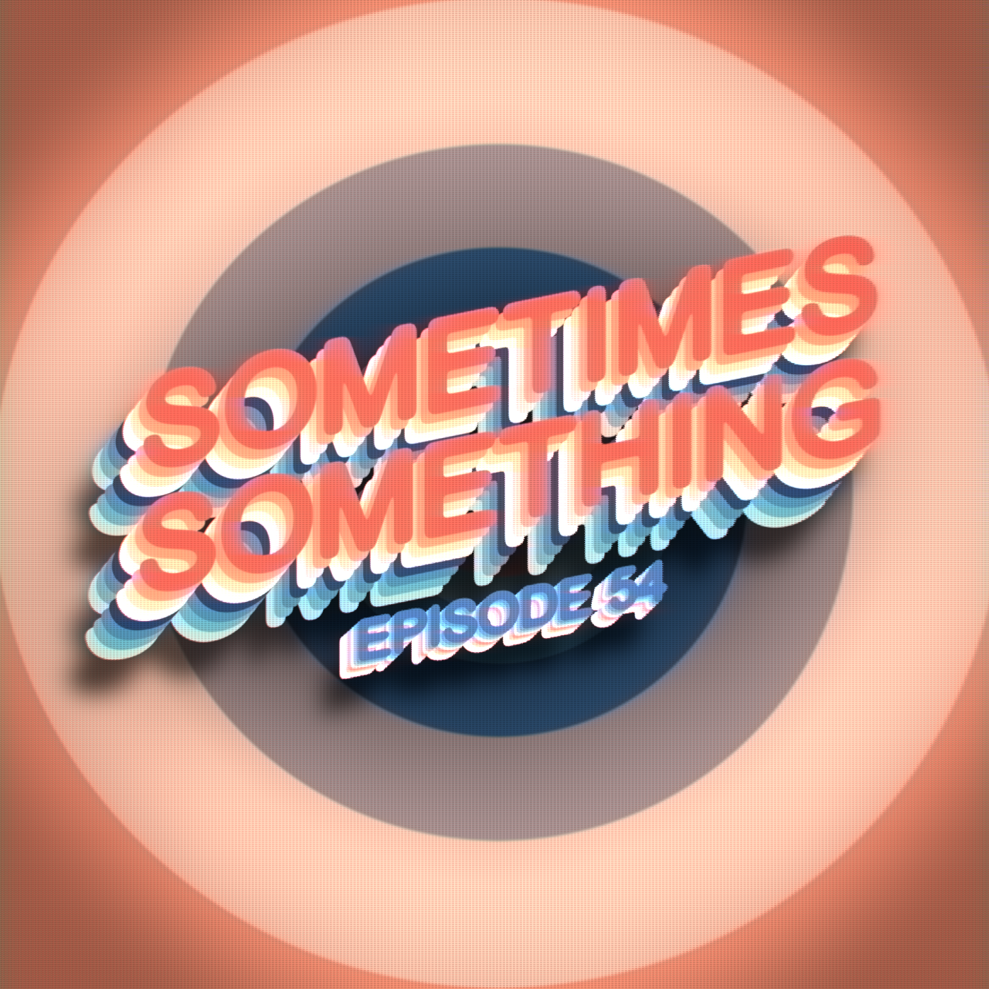 Her Interstellar Blade - Sometimes Something Podcast Ep 54 episode artwork