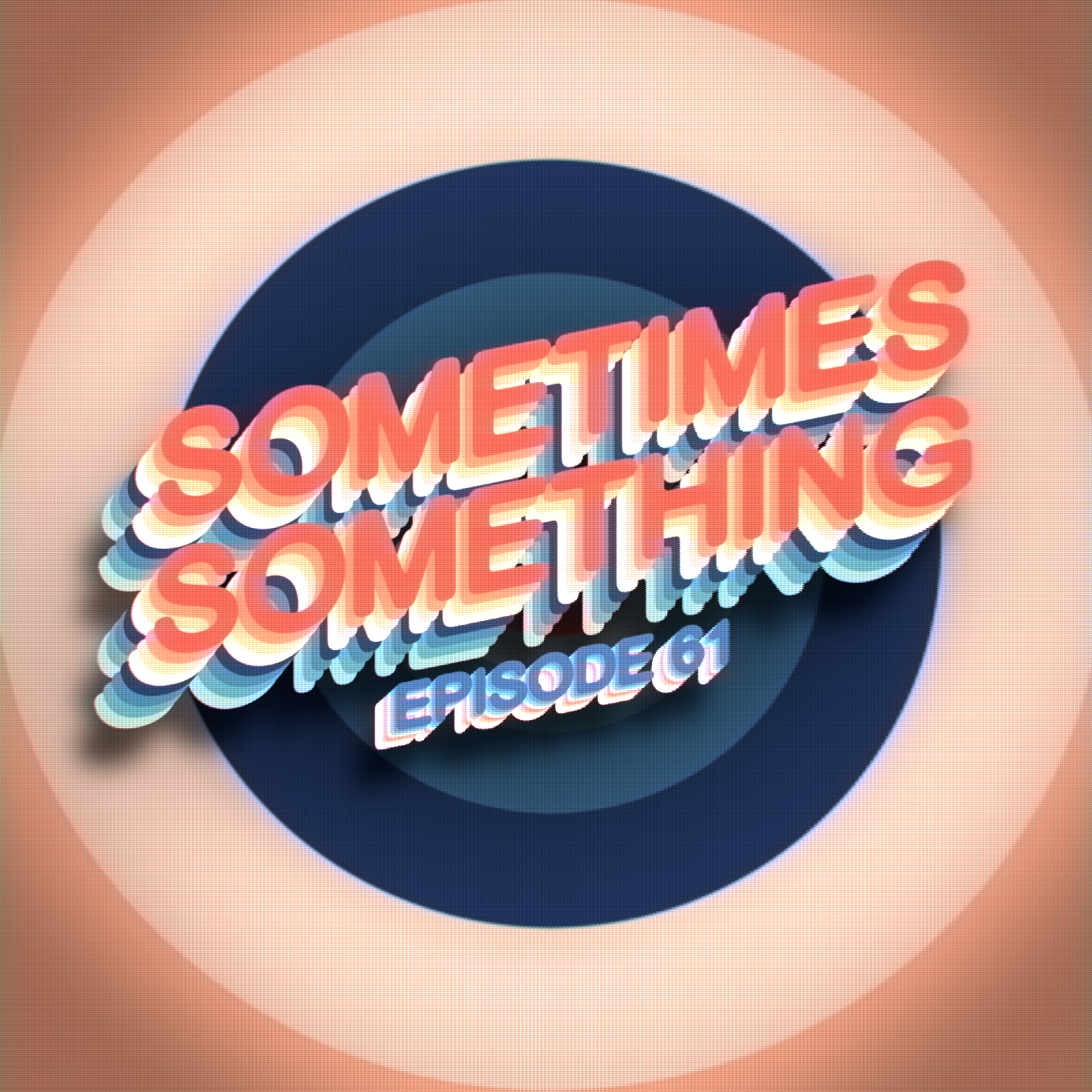 Kolton gets the Anime out of his system ft. Sabrina - Sometimes Something Podcast Ep 61 episode artwork