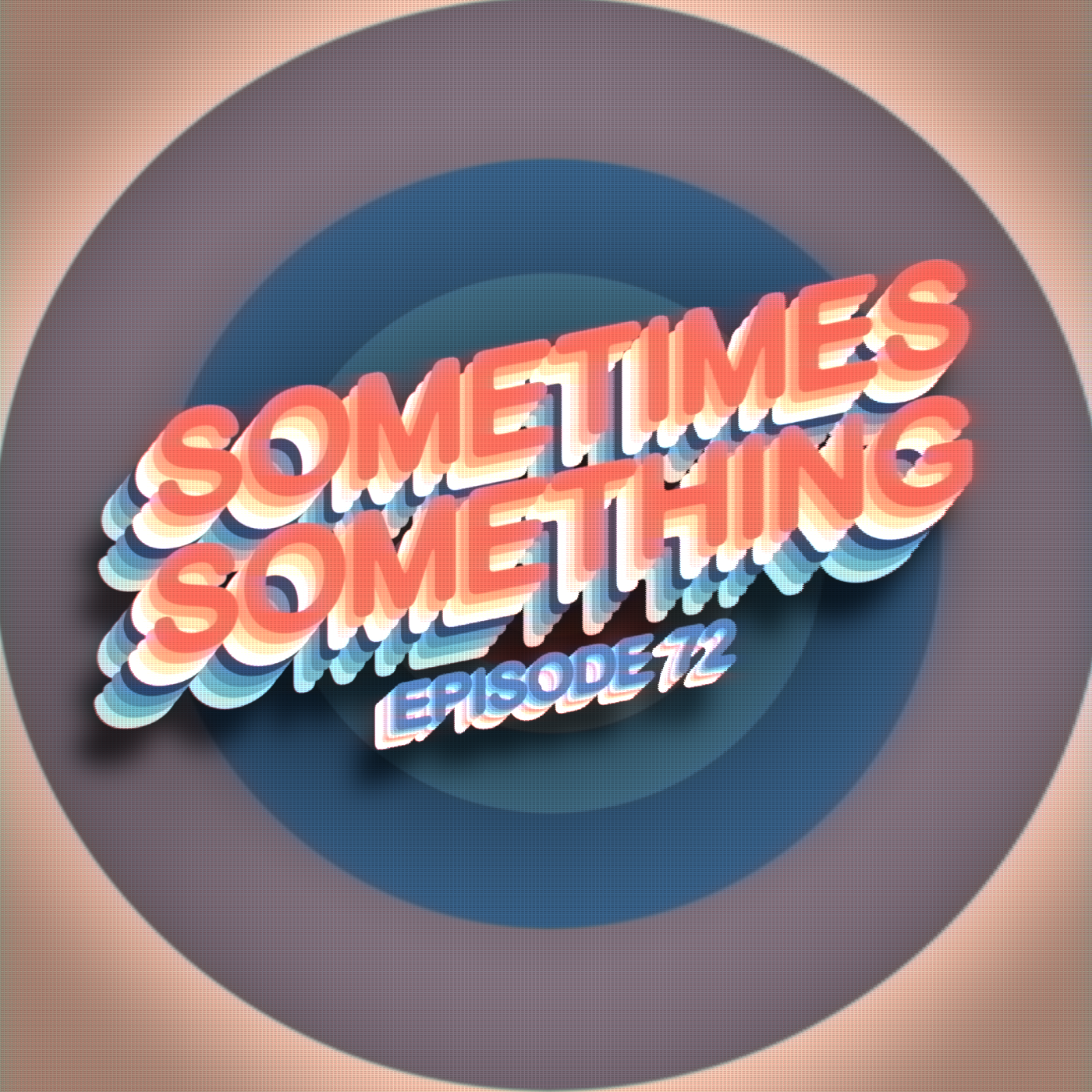 Some Sequels we just didn't need   - Sometimes Something Podcast Ep 72 episode artwork