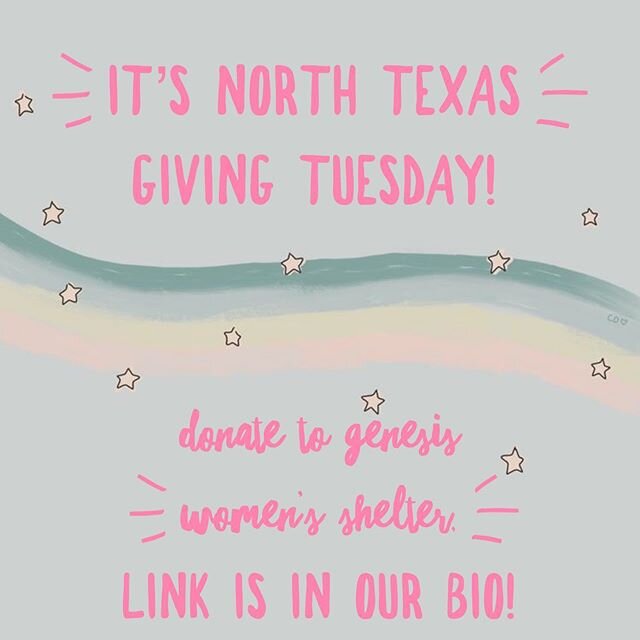 Happy North Texas Giving Tuesday! Donate to Genesis Women&rsquo;s Shelter through the link in our bio today! #northtexasgivingday #genesiswomensshelter #Make1in3Zero #give #donate #GivingTuesday #NorthTXGivingTuesday #linkinbio