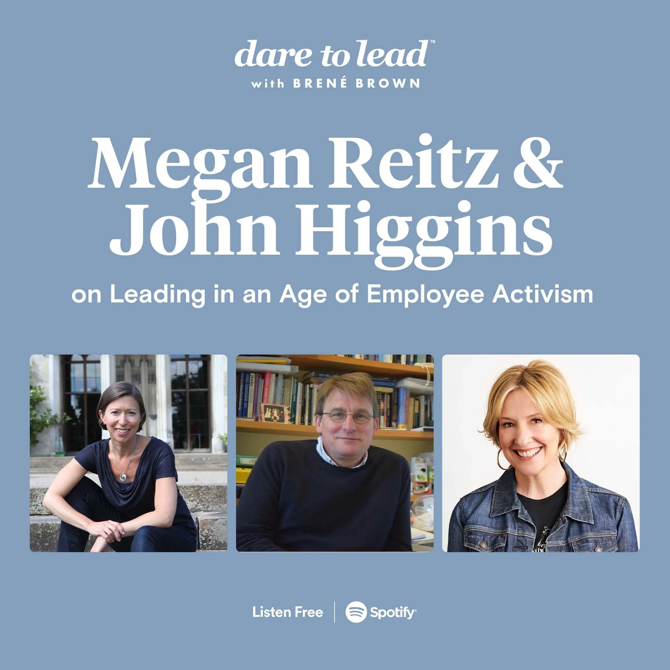 Brené Brown Podcast: Leading in an Age of Employee Activism