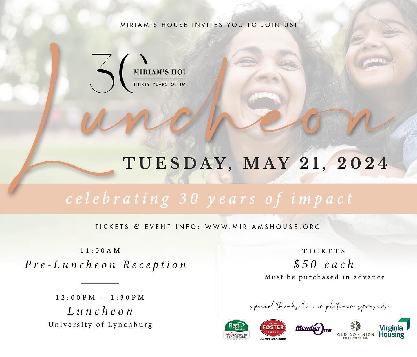 Join us on May 21st for our annual luncheon commemorating our 30th anniversary and three decades of meaningful impact. This is an event you won&rsquo;t want to miss! Guests can anticipate a delightful meal, engaging program, and exciting raffle and d