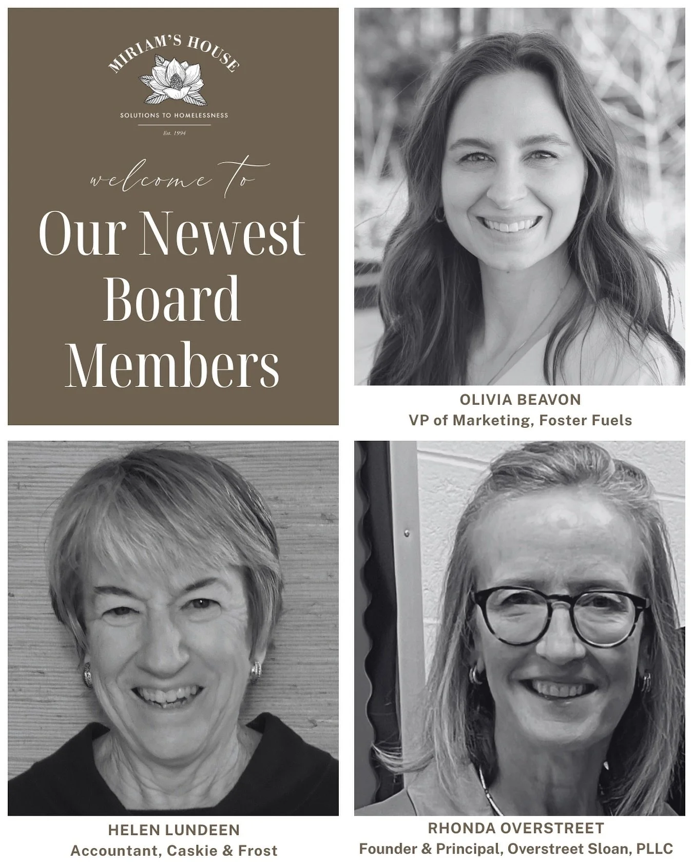 We&rsquo;re thrilled to welcome Olivia Beavon, Helen Lundeen, and Rhonda Overstreet to the Miriam&rsquo;s House Board of Directors this year. 

Each brings powerful experience, thoughtful leadership, and a shared commitment to ending homelessness in 