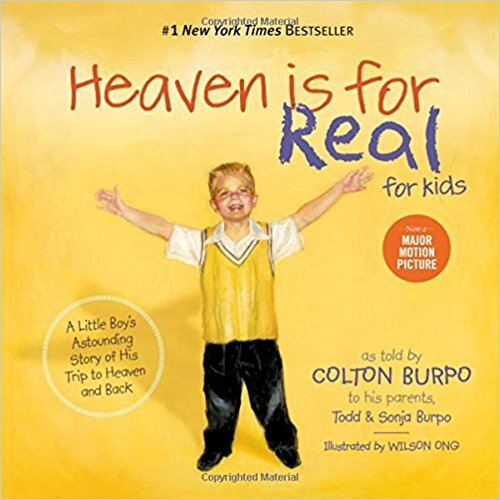 Heaven is for Real: for kids