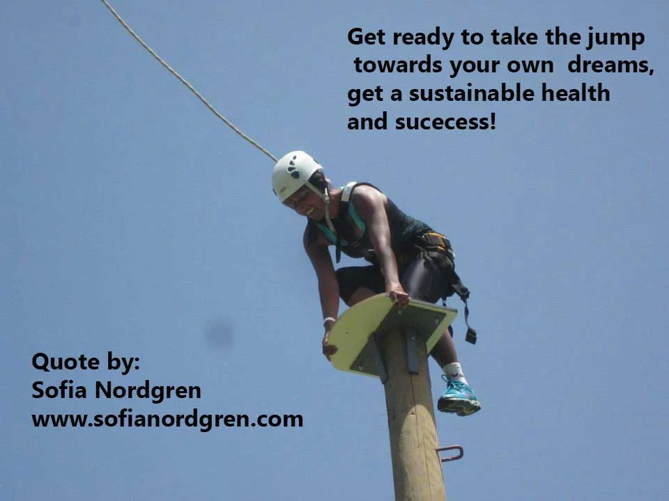 Get the courage to jump and reach your own goals towards your success!