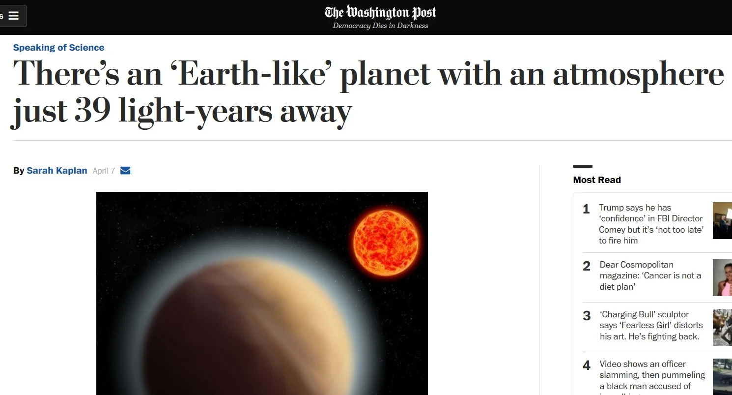 This is a screen capture of last week's Washington Post article touting the amazing characteristics of an Earth-like planet just 229.3 trillion miles away . If we must leave Earth, then I can do one better; there's an Earth-like planet just 25 million miles away, and it isn't Mars.