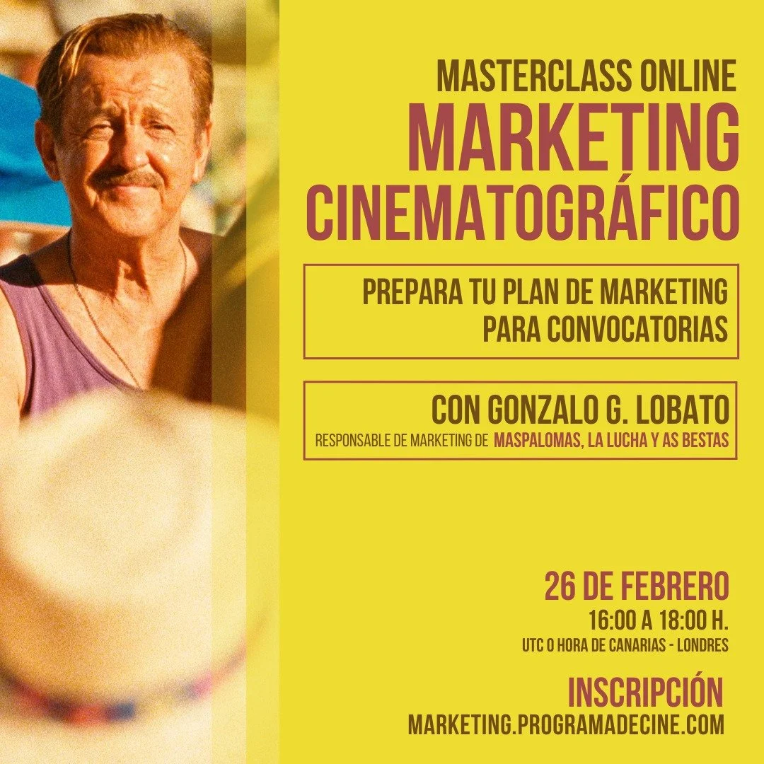Masterclass online de marketing cinematogr&aacute;fico 👀

El Instituto de Formaci&oacute;n e Investigaci&oacute;n Cinematogr&aacute;fica (IFIC) abre la inscripci&oacute;n para la Masterclass de Marketing Cinematogr&aacute;fico, impartida por Gonzalo