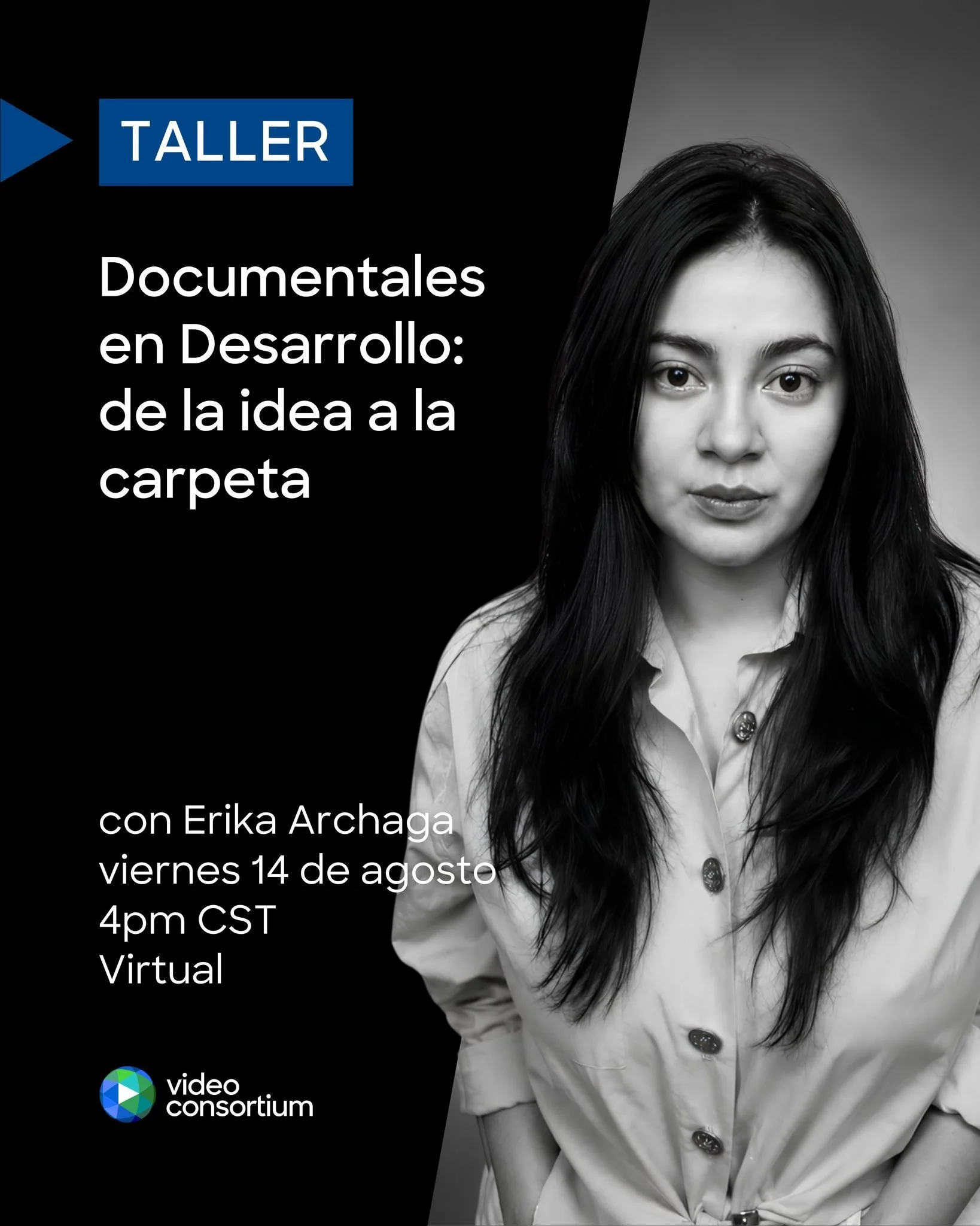 &iquest;Tienes un documental en desarrollo? Participa del nuevo taller de Video Consortium. 

Le invitamos a participar del pr&oacute;ximo taller de Video Consortium para Latinoam&eacute;rica y el Caribe: "Documentales en Desarrollo: de la idea 