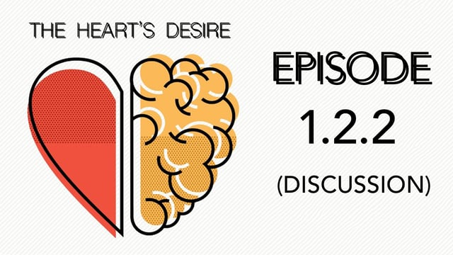 Episode 1.2.2 - Attributes of the Heart (Discussion 2)