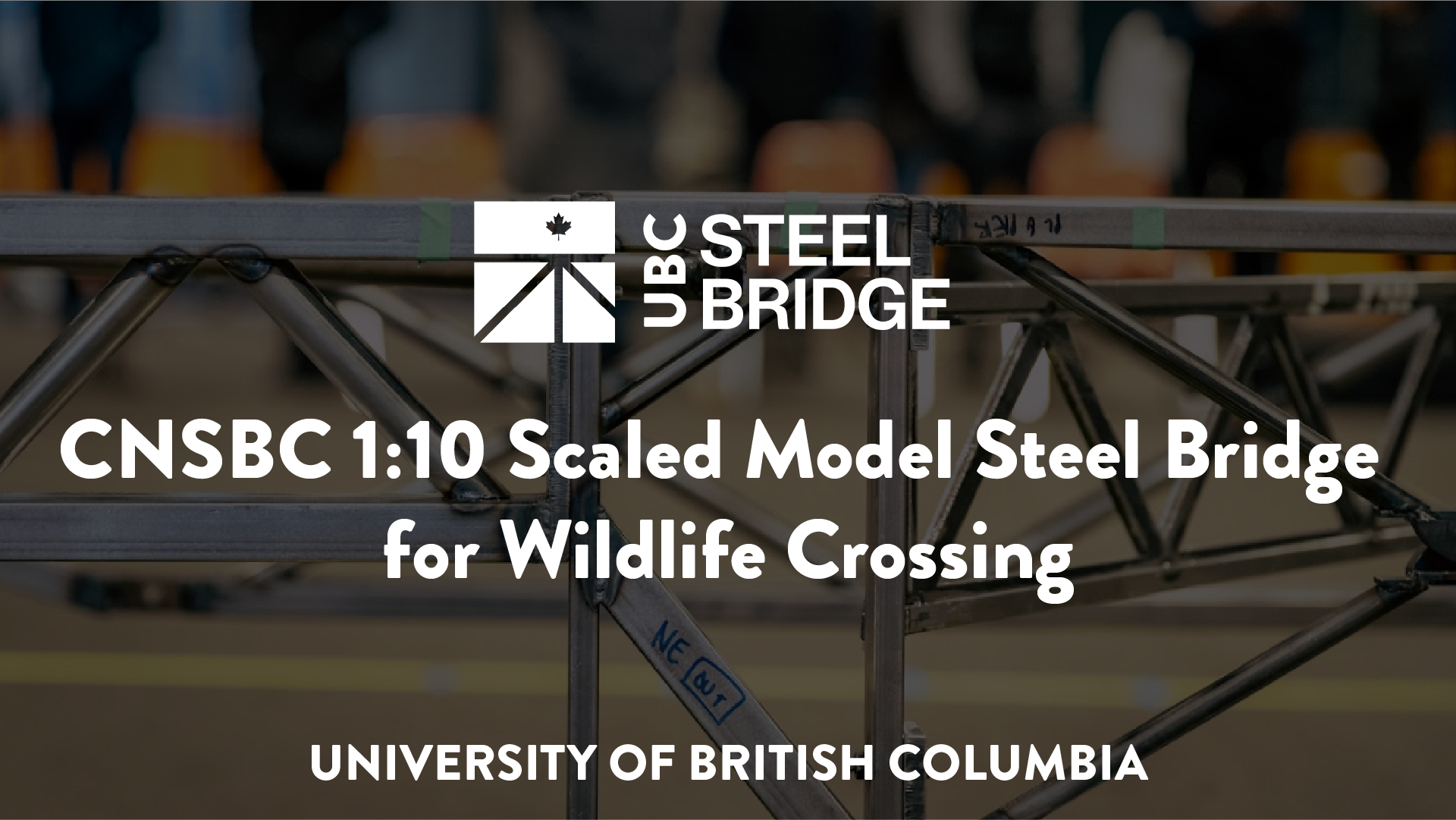 UBC Steel Bridge Home