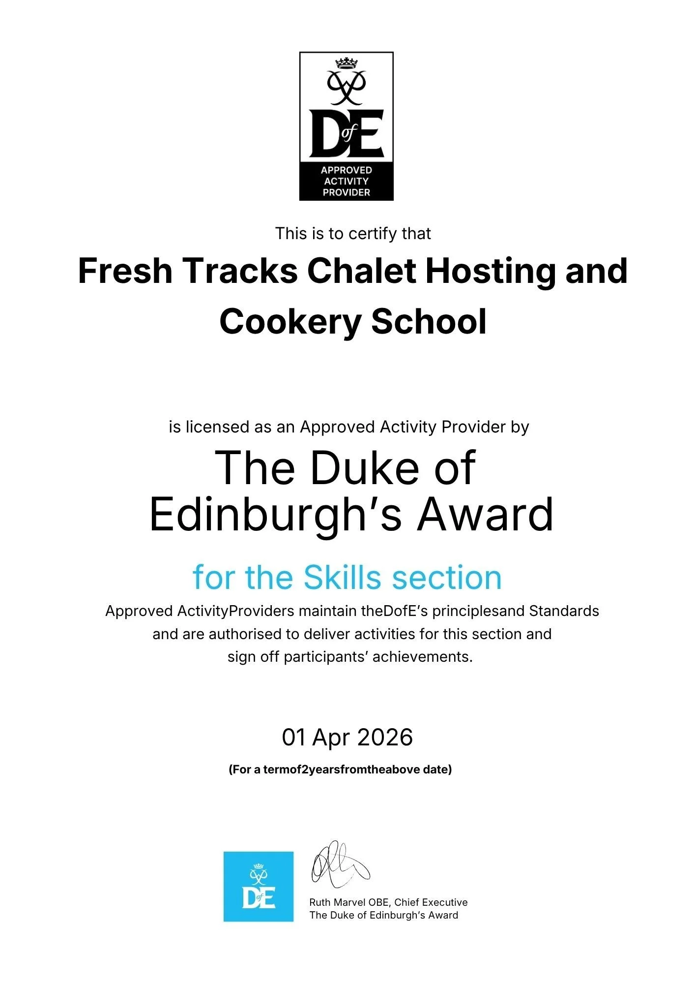 Certificate of achievement issued to Fresh Tracks Chalet Hosting and Cookery School, approved activity provider recognized with the Duke of Edinburgh’s Award for the skills section, dated April 1, 2026.
