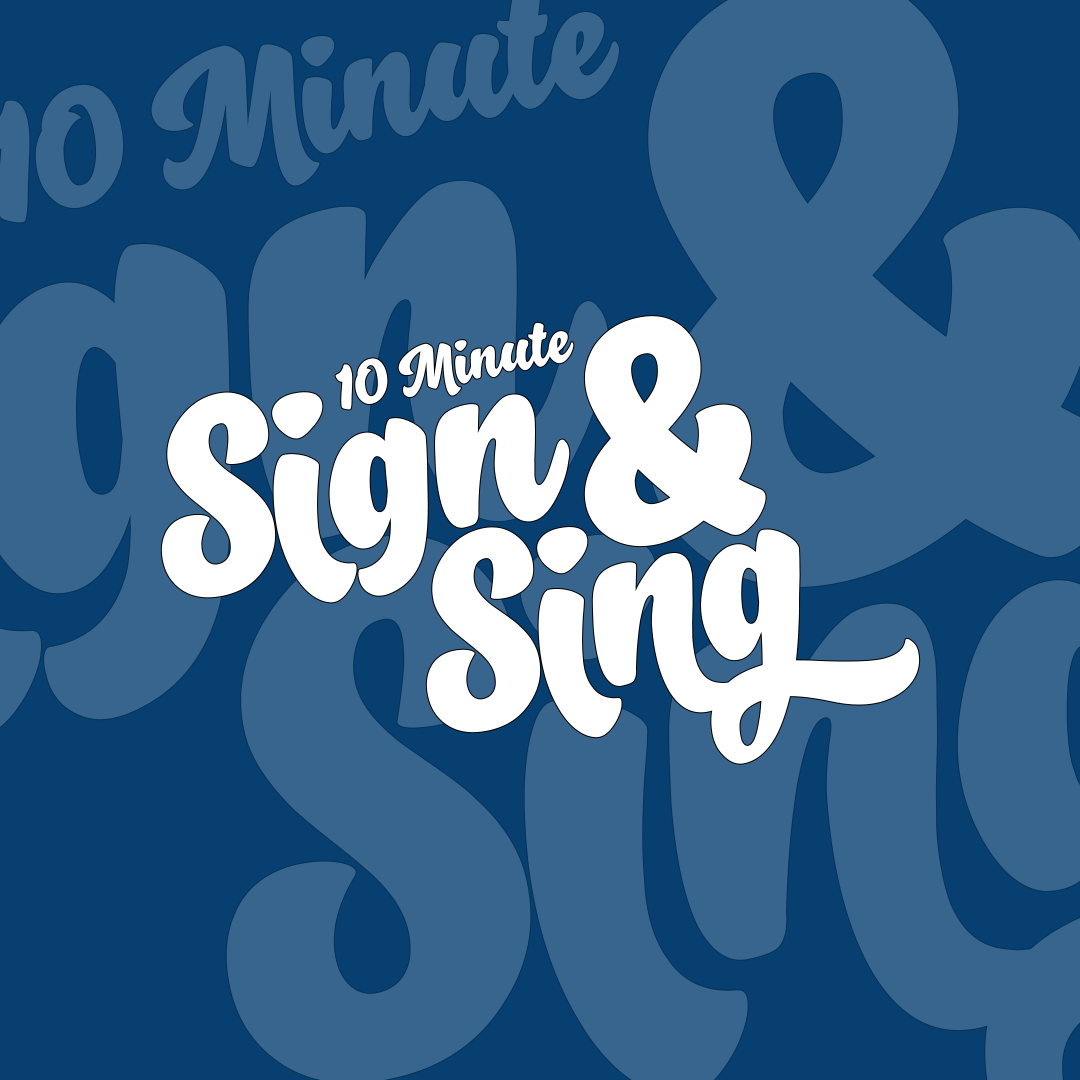 These Days (10 Minute Sign & Sing)