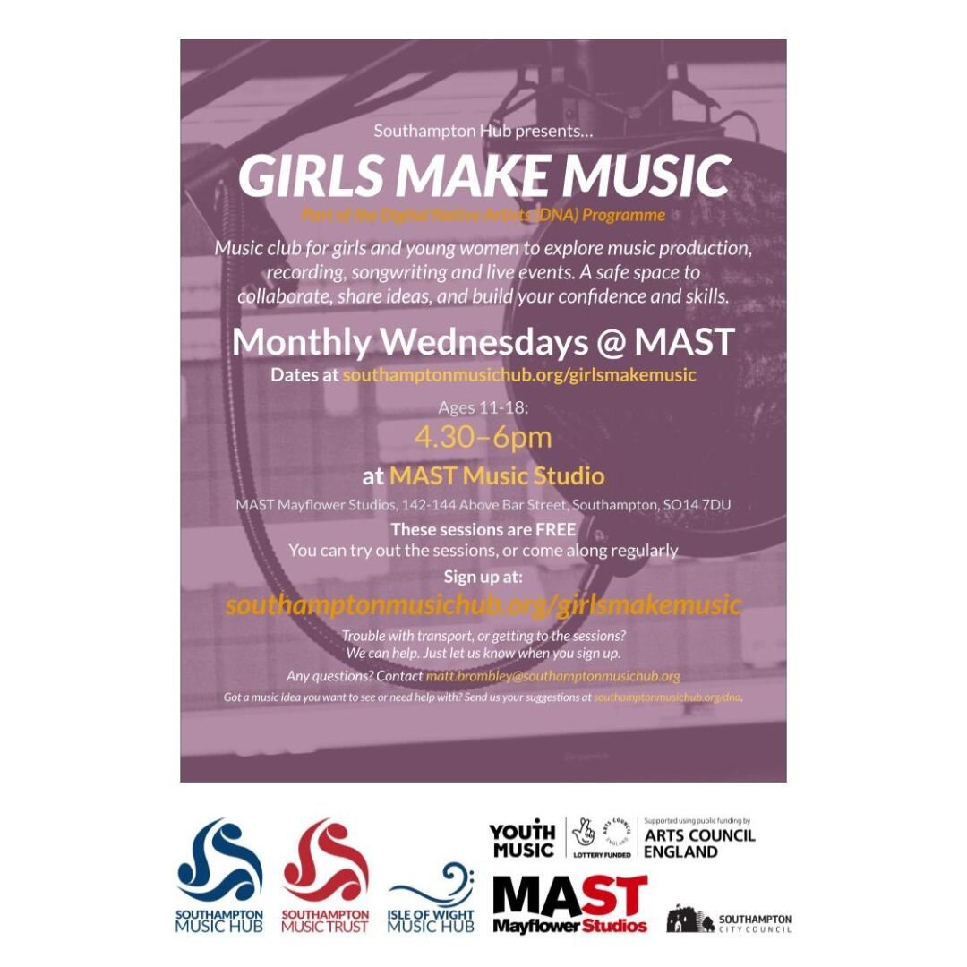 GIRLS MAKE MUSIC &mdash; Wednesday 4 October 2023 &mdash; A free music club for girls and young women to explore music production, recording, songwriting and live events &mdash; A safe space to 
collaborate, share ideas, and build your confidence and
