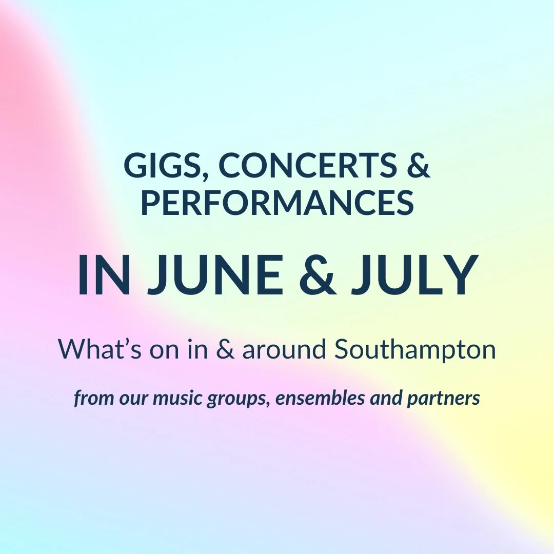 What's On in June & July: Gigs, Concerts & Performances