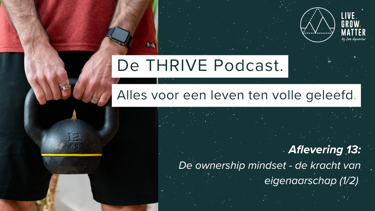 13. De ownership mindset (1/2) — Live. Grow. Matter.