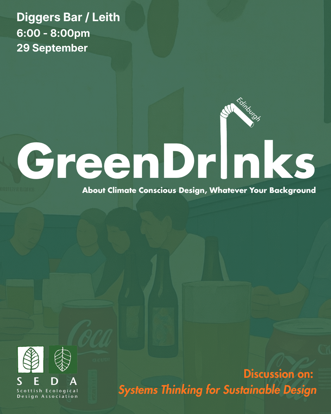 SEDA: Greendrinks Edinburgh September. Diggers, Leith