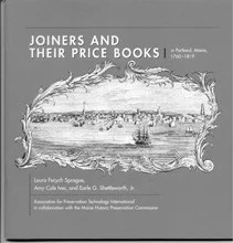Joiners and their Price Books in Portland, Maine, 1760-1819