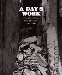 A Day’s Work Part 2 - A Sampler of Historic Maine Photographs, 1860-1920