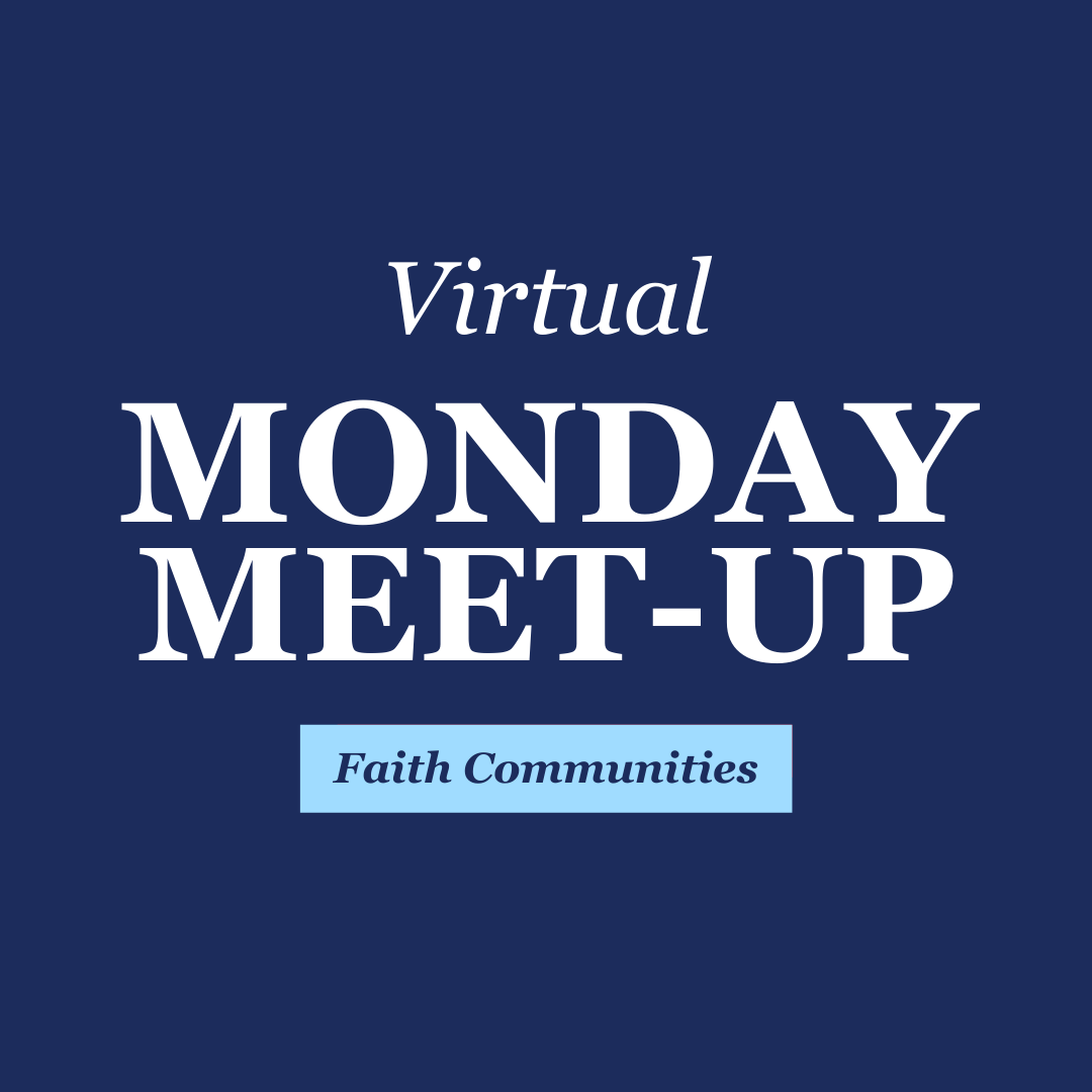 Monday Meet-up: Faith Communities