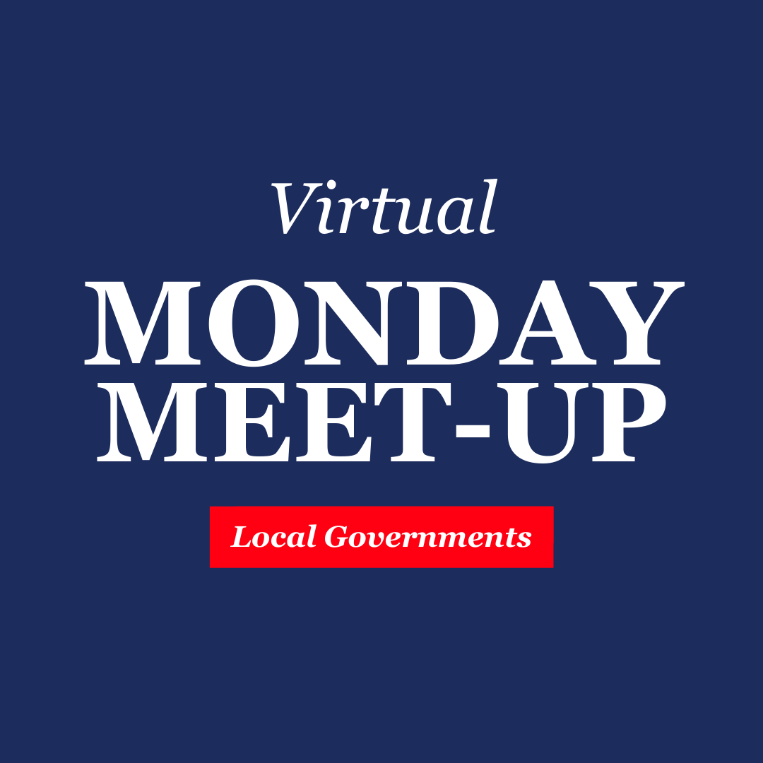 Monday Meet-up: Local Governments