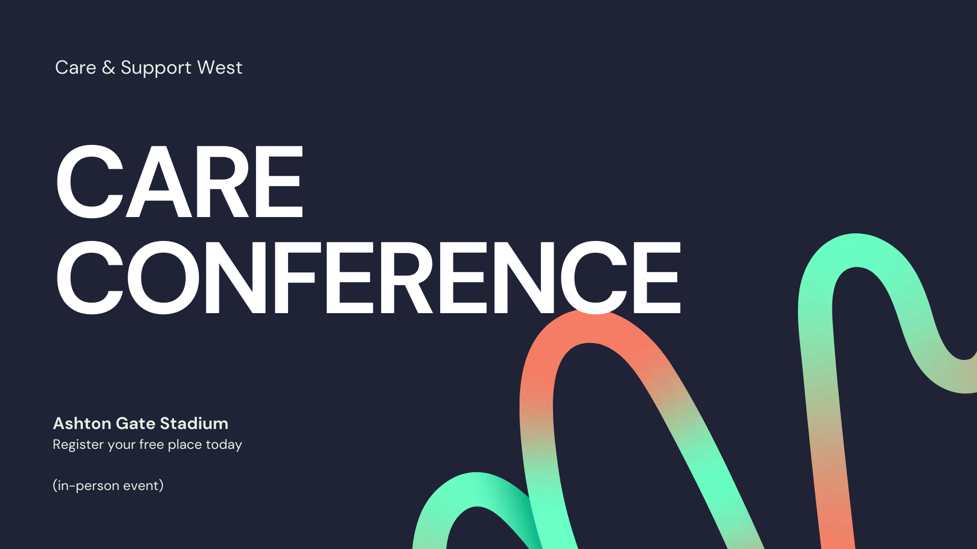 Care &amp; Support West Care Conference 2026