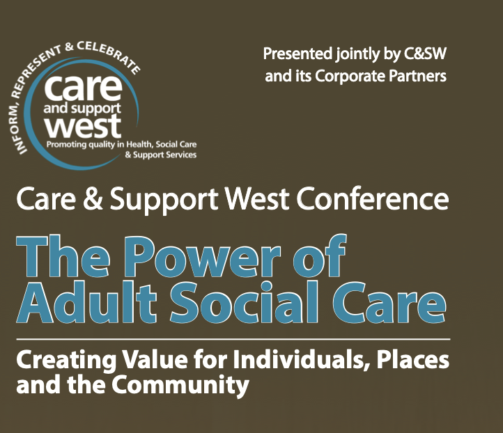 📣 Join us at the Care &amp; Support West Conference – 17 June 2026 (Bristol)